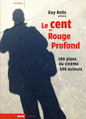 Cent de Rouge Profond (Le)